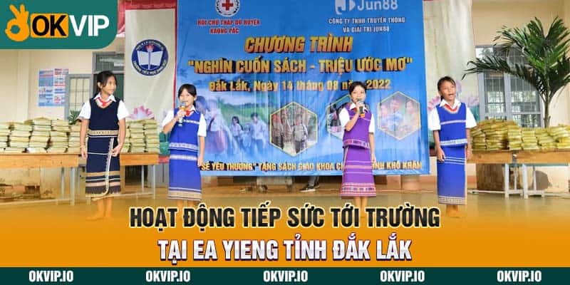 Hoạt động tiếp sức tới trường tại Ea Yieng tỉnh Đắk Lắk