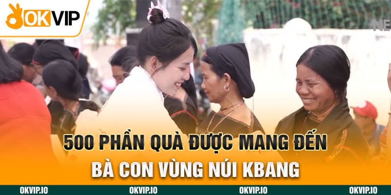 500 phần quà được mang đến bà con vùng núi Kbang