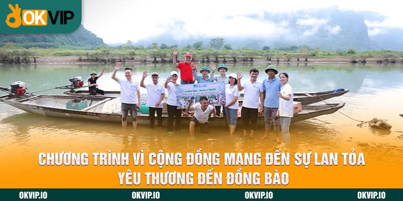 Chương trình vì cộng đồng mang đến sự lan tỏa yêu thương đến đồng bào